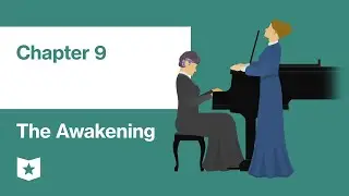 The Awakening by Kate Chopin | Chapter 9