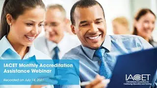 July 2021 Accreditation Assistance Webinar