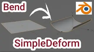 Bending a plane in blender SimpleDeform modifier / Blender tutorial