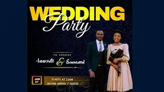 WEDDING CEREMONY OF INNOCENTE AND EMMANUEL