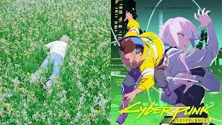 I Really Want To Stay At Your House At The Sky (Cyberpunk: Edgerunners x Porter Robinson)