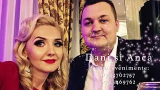 Dani și Anca - Ce seară minunata, Sărut femeie mana ta, Inimă tu stii - Live 2017