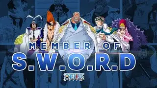 SIAPA SAJAKAH MEREKA?? INILAH ANGGOTA PASUKAN RAHASIA S.W.O.R.D DI ONE PIECE