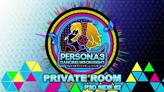 Private Room - P3D Side #2 - Persona 3 Dancing In Moonlight