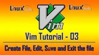 03 Working With Vi Editor in Linux - Simple Vim Tutorial to Create Edit Save and Exit File in Vim