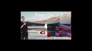 Pear OS Tutorial in Hindi By Ambesh