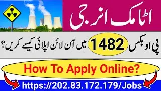 Jobs In Atomic Energy PO Box 1482 | How To Online Apply PAEC Jobs 2022 | PAEC PO Box 1482 Jobs 2022