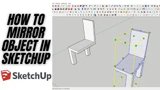 How to mirror a object in Sketchup