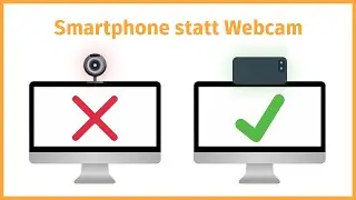 Handy als Webcam / Facecam nutzen - so einfach geht es! Tutorial 2021