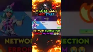 Sigmax Game Network Connection error problem | Gamer Wala 