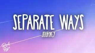 Journey - Separate Ways (Worlds Apart) (2023 Remaster)