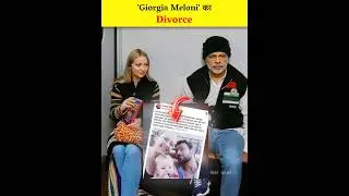 Meloni' Divorce Reason | Hidden Facts About Giorgia Meloni