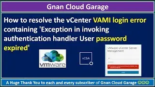 How to solve the vCenter VAMI login error 'Exception in invoking - User password expired'