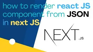 how to render react component from JSON in nextjs | next js tutorial | getStaticProps data rendering