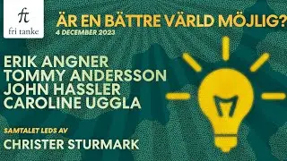 Är en bättre värld möjlig?
