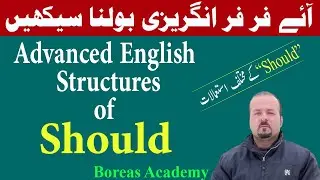 Advanced English structures of Should | Different uses of Should | Advanced English modal verbs