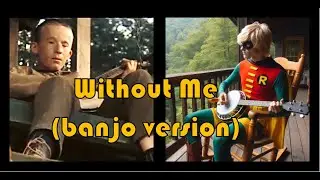 Eminem - Without Me (Banjo version)