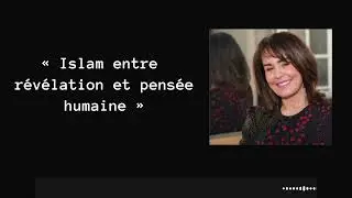 Razika Adnani : L'islam que les musulmans connaissent et pratiquent n'est pas que révélé.