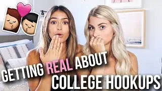 the HONEST truth about college hookups