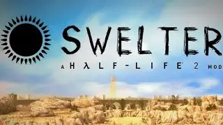Half-Life 2 - (Swelter)/Русская озвучка Прохождение ᐅ 2