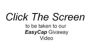 EasyCap Give-away