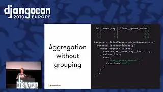 DjangoCon 2019 - Pushing the ORM to its limits