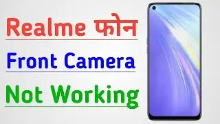 realme device front camera not working problem solution