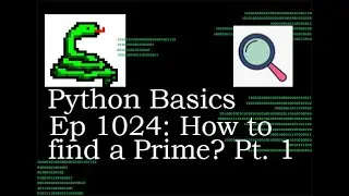 Python Basics Tutorial How To Find If A Number Is Prime Part 1