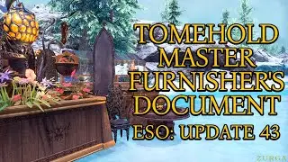 Tomehold Master Furnisher's Document | Faustina Curio | Update 43 | ESO | 2024