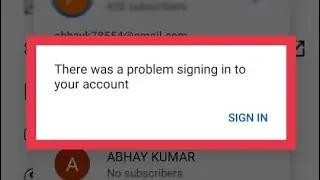 Youtube Login Fix There Was A Problem Signing In to Your Account Problem Solved