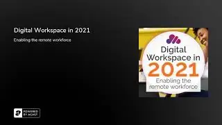 Digital Workspace in 2021