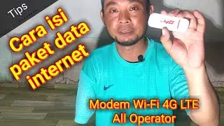 Cara isi paket data modem 4G LTE All Operator @TanganSiji