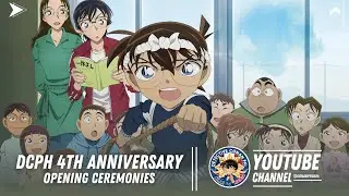DCPH Fourth Anniversary - Opening and Closing Ceremony RECAP | DCPH Anime and Manga