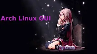 Arch Linux GUI Review es español. Arch continua abriéndose paso como base buscando mantener su forma