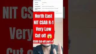 CSAB Round 1 North East NIT Cut off 2024 🚨|| CSAB Round 1 Cut off 2024 ✅|| CSAB Counselling 2024