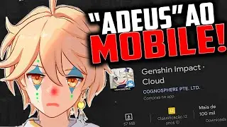 DESAPONTOU TODOS...GENSHIN IMPACT CLOUD(NUVEM) ERA a SALVAÇÃO Do MOBILE Em FONTAINE & NATLAN.