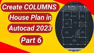 Design Your Dream House Plan in AutoCAD 2023 Tutorial Part 6