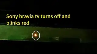 Sony bravia tv turns off automatically and blinks red | red light blinking | flashing red light