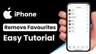 How to Remove Favorites on iPhone !