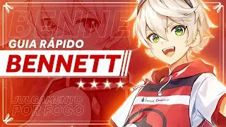 GUIA RÁPIDO do BENNETT ATUALIZADO 2023 | GENSHIN IMPACT
