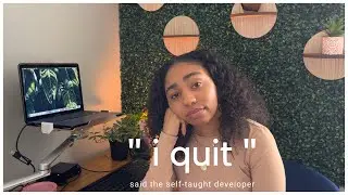 Reasons I've Quit Learning How to Code on My Own