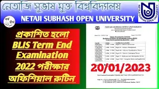 NSOU BLIS Term End Examination December 2022 Official Routine Published |Nsou Blis Tem End Exam 2022