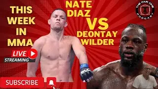 Nate Diaz Agrees to Fight Deontay Wilder, Strickland vs Du Plessis, Sean O'Malley vs Marlon Vera