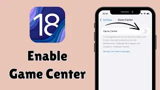 How to Enable Game Center in iOS 18 | Enable Gaming Mode on iOS 18 | Sign In to Game Center iOS 18
