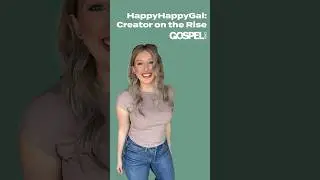 HappyHappyGal: Creator on the Rise