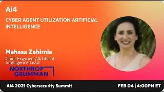 Cyber Agent Utilization Artificial Intelligence with Northrop Grumman