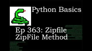Python Basics Zipfile ZipFile Method