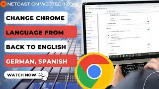 How to Change Chrome Language from Back to English | German, Spanish