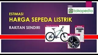 Harga Sepeda Listrik Rakitan Sendiri (2019)