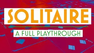 Solitaire, The Play-Through: Mastering Klondike Solitaire Step-by-Step